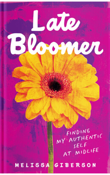 Late Bloomer: Finding My Authentic Self at Midlife
